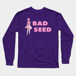 BAD SEED Long Sleeve T-Shirt